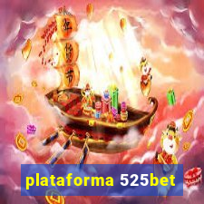 plataforma 525bet